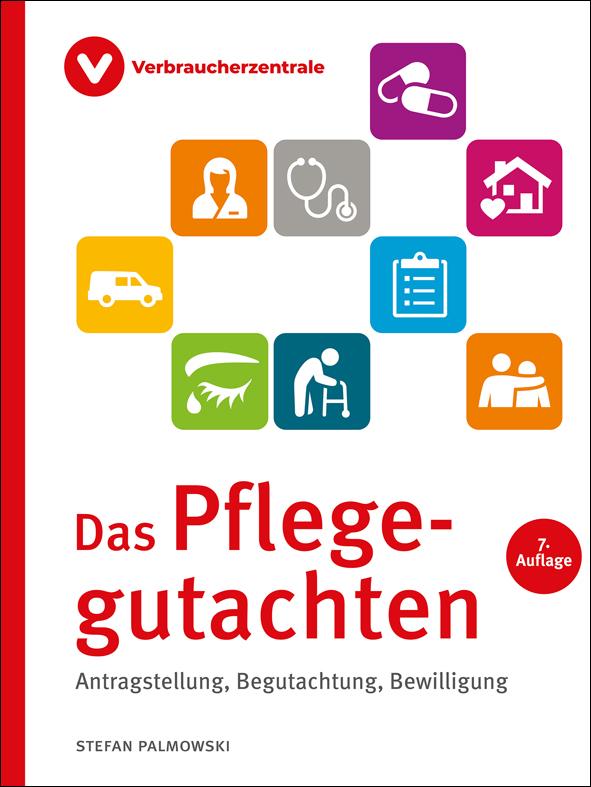 Titelbild des Ratgebers "Das Pflegegutachten"