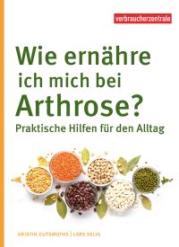 Titelbild des Ratgebers "Wie ernähre ich mich bei Arthrose?"