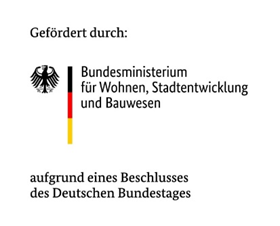 Gefördert durch: Bundesministerium für Wohnen, Stadtentwicklung und Bauwesen aufgrudn eines Beschlusses des Deutschen Bundestages"